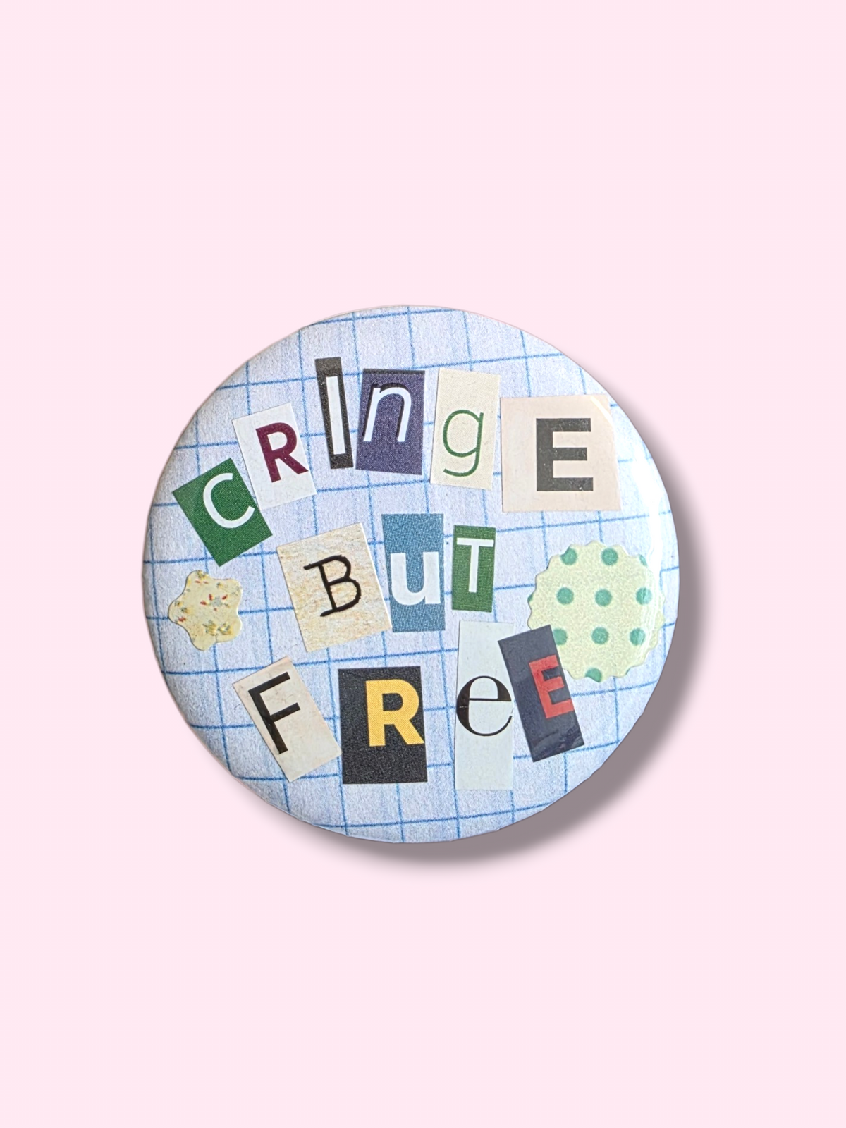 Collage badge - Cringe but Free