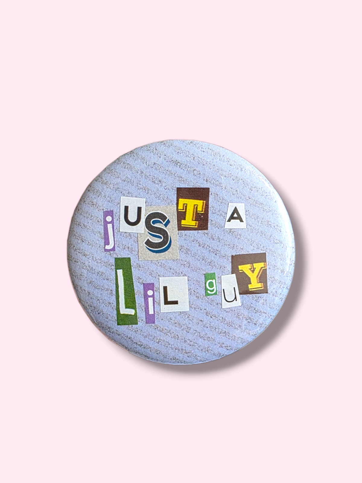 Collage badge - Just a lil guy